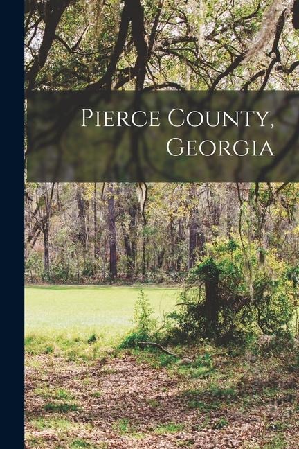 Pierce County, Georgia - Anonymous