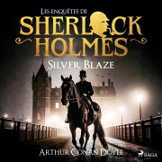 Cover-Bild zum Titel 'Silver Blaze' von 'Arthur Conan Doyle'