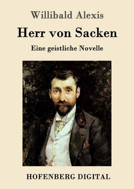 Herr von Sacken - Willibald Alexis