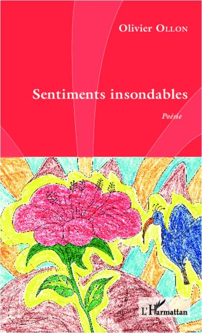 Sentiments insondables - Olivier Ollon