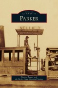 Cover-Bild zum Titel 'Parker' von 'Deanna Beaver, Parker Area Historical Society'