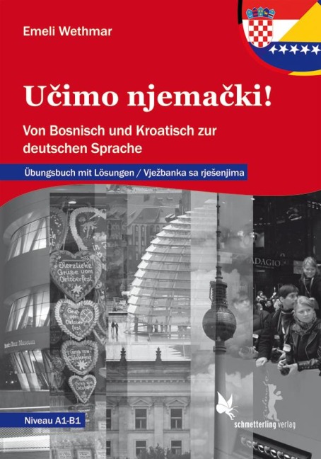 Ucimo njemacki Übungsbuch mit Lösungen. Ziel: B1, Vjezbanka sa rjesenjima - Emeli Wethmar