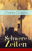 Cover-Bild zum Titel 'Schwere Zeiten' von 'Charles Dickens'