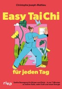 Cover-Bild zum Titel 'Easy Tai Chi für jeden Tag' von 'Christophe Joseph-Mathieu'