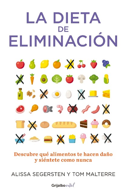 La Dieta de la Eliminación - Alissa Segersten, Tom Malterre