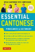 Cover-Bild zum Titel 'Essential Cantonese Phrasebook & Dictionary' von 'Tang'