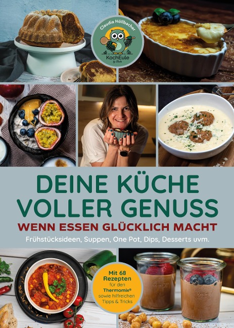 Deine Küche voller Genuss - Claudia Höllbacher