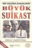 Büyük Suikast - Erdal Sarizeybek