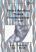 Cover-Bild zum Titel 'French-Speaking Women Documentarians' von 'Ruth Hottell, Janis Pallister'