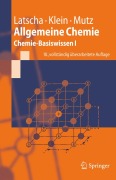 Cover-Bild zum Titel 'Allgemeine Chemie' von 'Hans Peter Latscha, Martin Mutz, Helmut Alfons Klein'