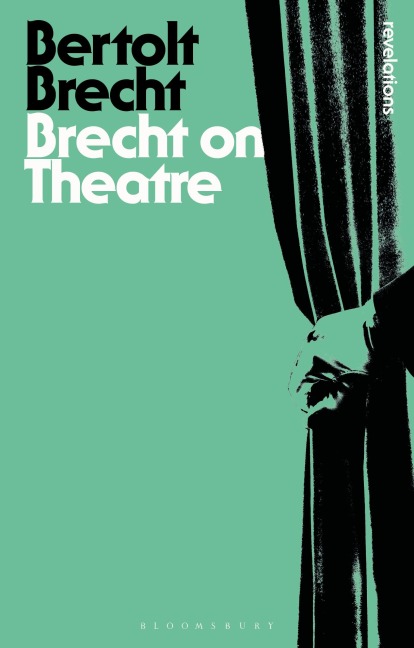 Brecht On Theatre - Bertolt Brecht