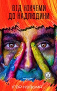 Cover-Bild zum Titel 'From nobody to superhuman' von 'Ihor Kuzma'