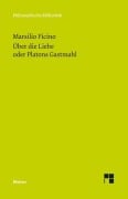 Cover-Bild zum Titel 'Über die Liebe oder Platons Gastmahl' von 'Marsilio Ficino'