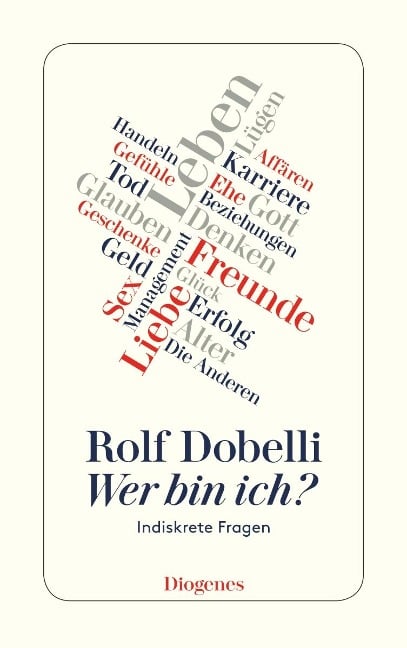 Wer bin ich? - Rolf Dobelli