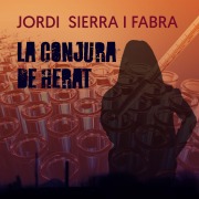 Cover-Bild zum Titel 'La conjura de Herat' von 'Jordi Sierra i Fabra'