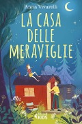 La casa delle meraviglie - Anna Vivarelli