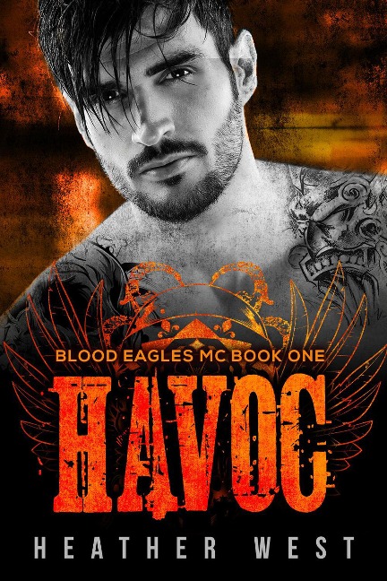 Havoc (Book 1) - Heather West