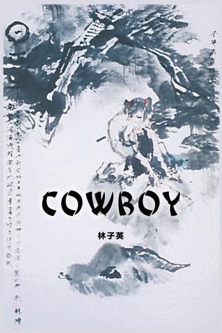 Cowboy - Zsiying Lam