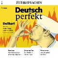 Deutsch lernen Audio - Delikat! - Alia Begisheva