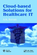 Cover-Bild zum Titel 'Cloud-Based Solutions for Healthcare IT' von ''