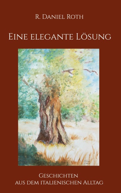 Eine elegante Lösung - R. Daniel Roth