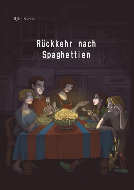 Rückkehr nach Spaghettien - Björn Kiehne
