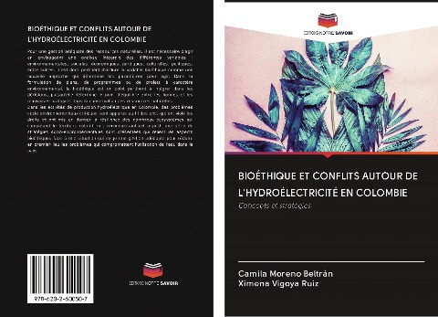 BIOÉTHIQUE ET CONFLITS AUTOUR DE L'HYDROÉLECTRICITÉ EN COLOMBIE - Camila Moreno Beltrán, Ximena Vigoya Ruiz