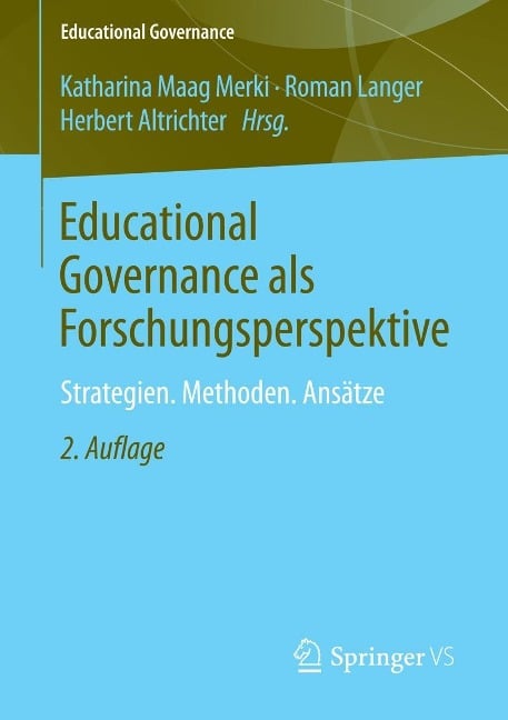 Educational Governance als Forschungsperspektive - 