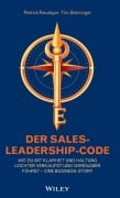 Cover-Bild zum Titel 'Der Sales-Leadership-Code' von 'Patrick Freudiger, Tim Steininger'