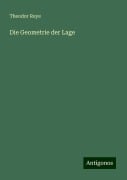 Die Geometrie der Lage - Theodor Reye