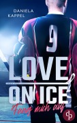 Cover-Bild zum Titel 'Love on Ice' von 'Daniela Kappel'