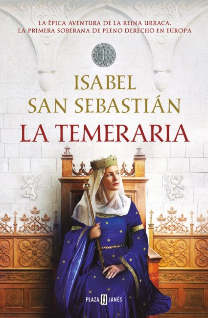 La Temeraria / The Reckless One - Isabel San Sebastián