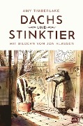 Cover-Bild zum Titel 'Dachs und Stinktier' von 'Amy Timberlake'