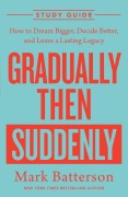 Cover-Bild zum Titel 'Gradually Then Suddenly Study Guide' von 'Mark Batterson'