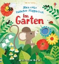 Mein erstes Entdecker-Klappenbuch: Im Garten - Anna Milbourne
