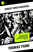 Cover-Bild zum Titel 'Thomas Paine' von 'Robert Green Ingersoll'