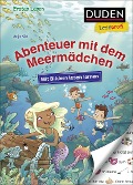 Duden Leseprofi - Mit Bildern lesen lernen: Abenteuer mit dem Meermädchen - Anja Kiel