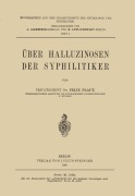 Cover-Bild zum Titel 'Über Halluzinosen der Syphilitiker' von 'Felix Plaut'