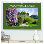 Zauberhaftes Kinzigtal (hochwertiger Premium Wandkalender 2026 DIN A2 quer), Kunstdruck in Hochglanz - Tanja Voigt