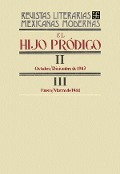 Cover-Bild zum Titel 'El hijo pródigo II, octubre-diciembre de 1943-III, enero-marzo de 1944' von 'Varios Autores'