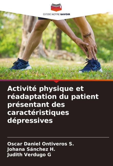 Activité physique et réadaptation du patient présentant des caractéristiques dépressives - Oscar Daniel Ontiveros S., Johana Sánchez H., Judith Verdugo G
