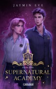 Supernatural Academy: Year One (Supernatural Academy 1) - Jaymin Eve