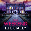 The Weekend - L. H. Stacey