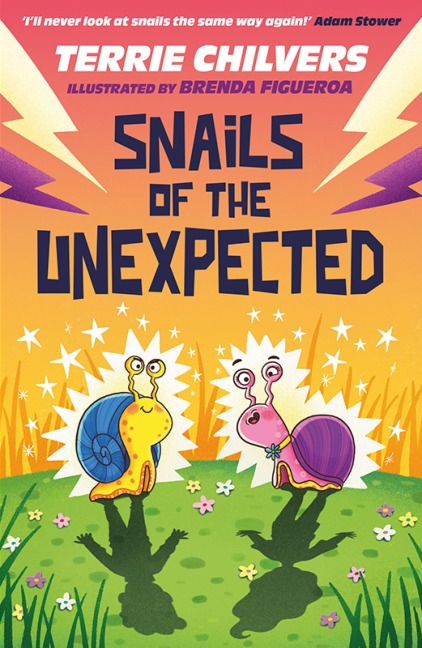 Snails of the Unexpected - Terrie Chilvers