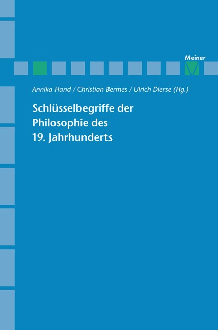 Schlüsselbegriffe der Philosophie des 19. Jahrhunderts - 
