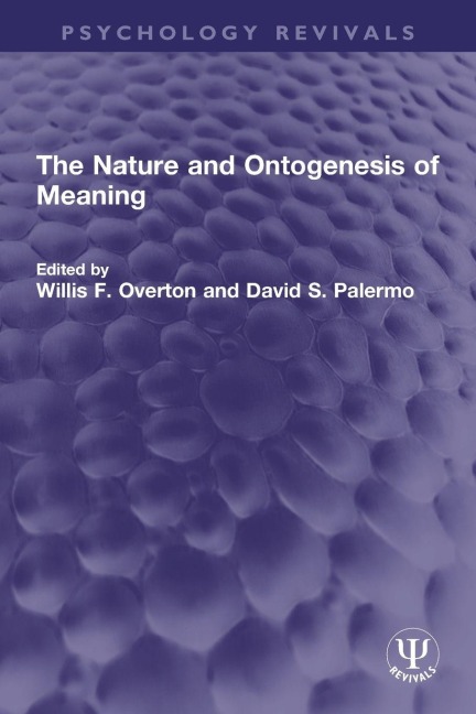 The Nature and Ontogenesis of Meaning - 