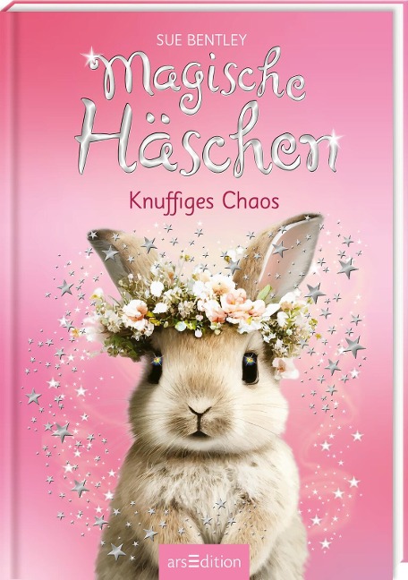 Magische Häschen - Knuffiges Chaos - Sue Bentley