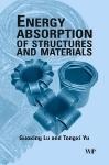 Energy Absorption of Structures and Materials - G. Lu, T X Yu