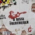 Cover-Bild zum Titel 'A bissl übertrieben' von 'Gewuerztraminer'