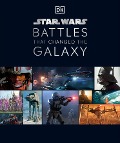 Star Wars Battles That Changed the Galaxy - Cole Horton, Jason Fry, Amy Ratcliffe, Chris Kempshall